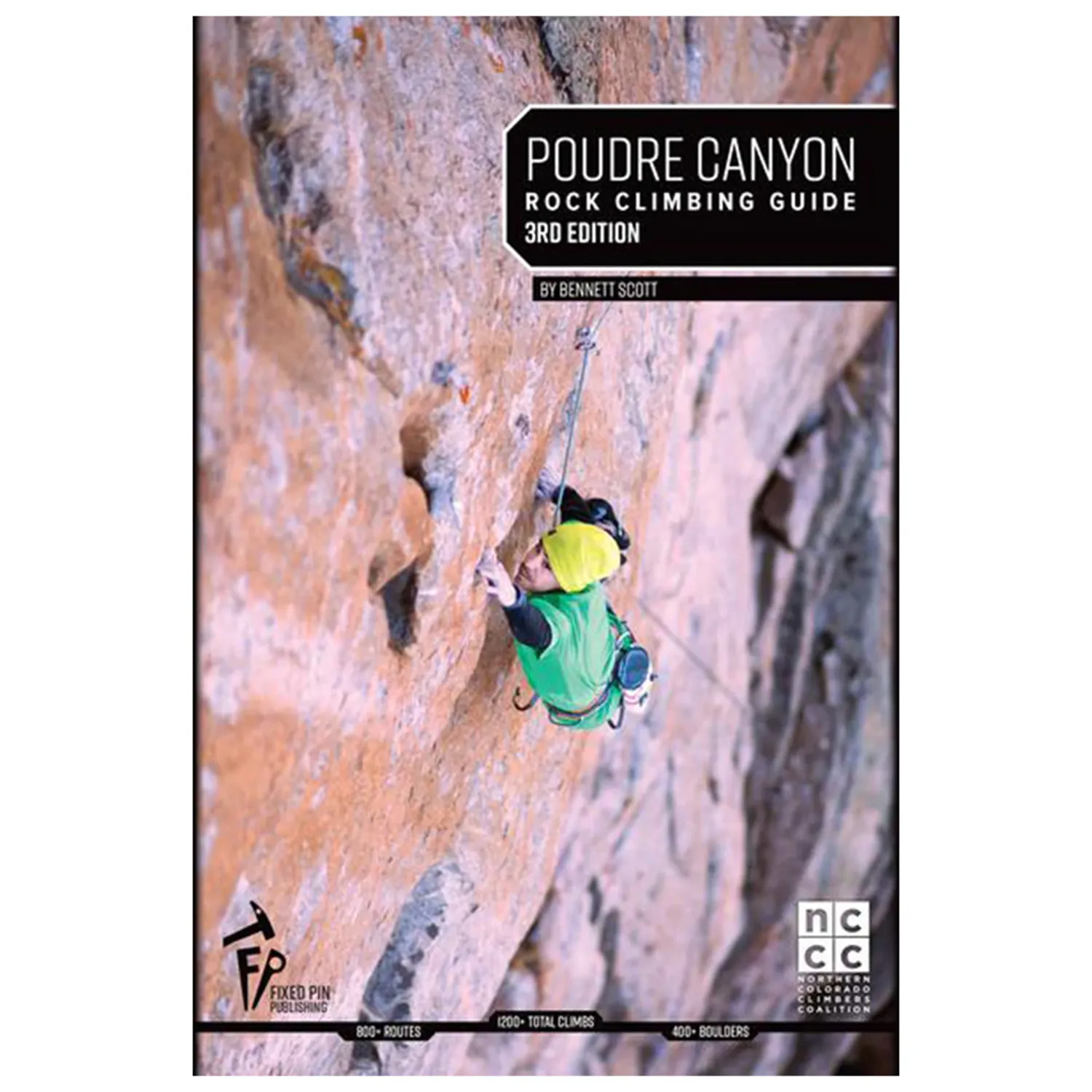 Poudre Canyon Rock Climbing Guide, 3rd edition